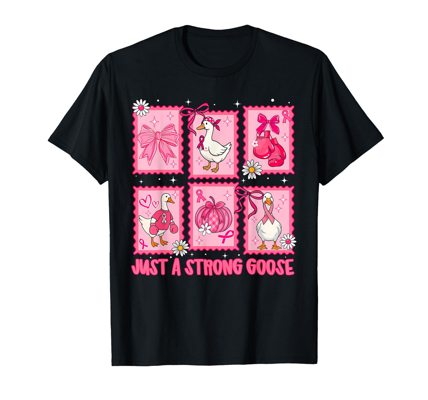 Just A Strong Goose Breast Cancer in October We Wear Pink T-Shirt
