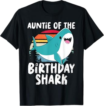 Auntie Of The Shark Birthday Shirt Funny Birthday Matching T-Shirt