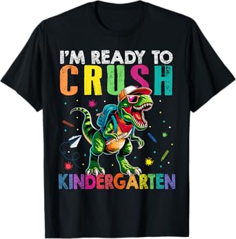 Im Ready to Crush Kindergarten T Rex Pre K Boys Kids T-Shirt
