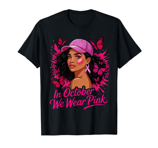 in October We Wear Pink Breast Cancer Awareness Afro Woman T-Shirt