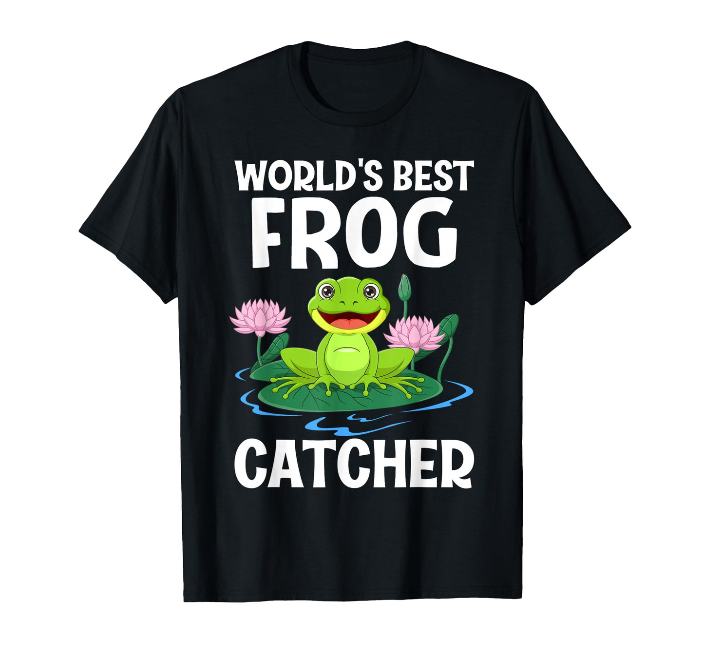 World's Best Frog Catcher T-Shirt