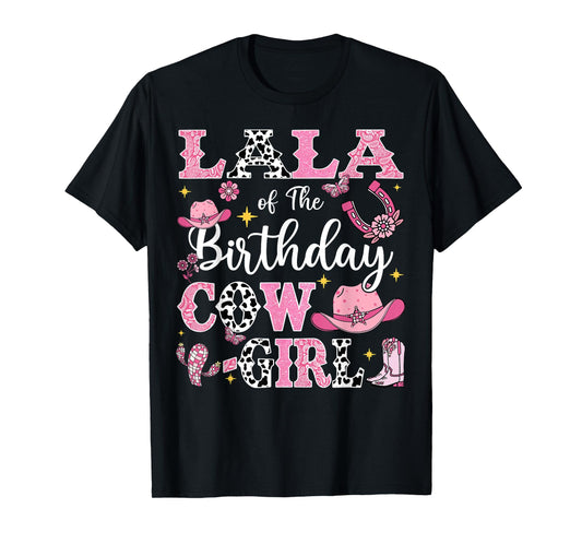 Lala Of The Birthday Cow-Girl Rodeo Cow Girl Birthday T-Shirt