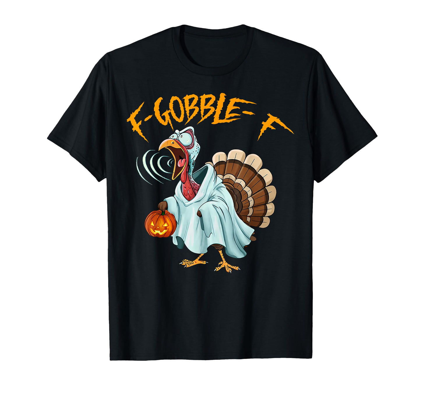 F-Gobble-F Funny Thanksgiving Turkey Halloween Humor T-Shirt