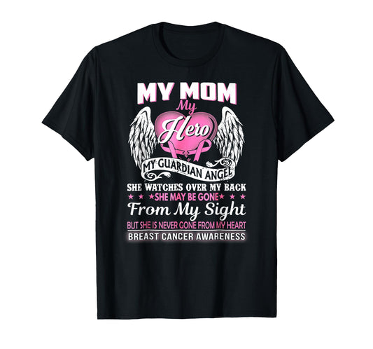 My Mom Hero My Guardian Angel Breast Cancer Awareness TShirt