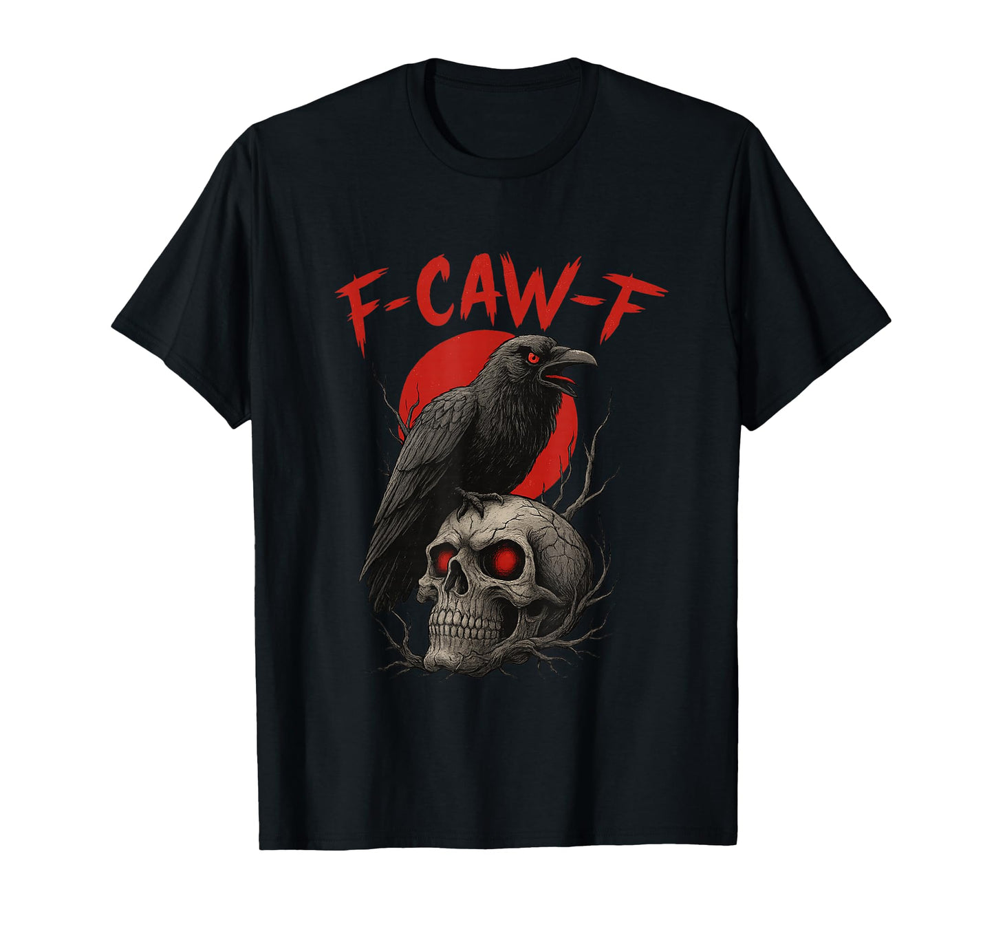 Black Crow, F-Caw-F Funny Black Bird T-Shirt