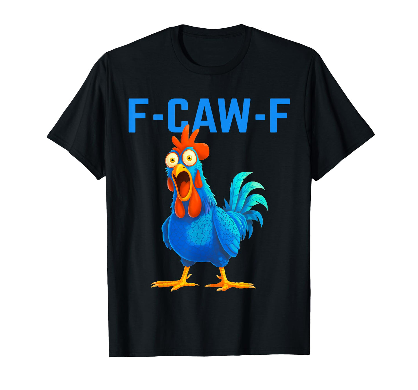 Funny F-Caw-F Chicken Shirts, FCAWF Chicken Vintage Retro T-Shirt