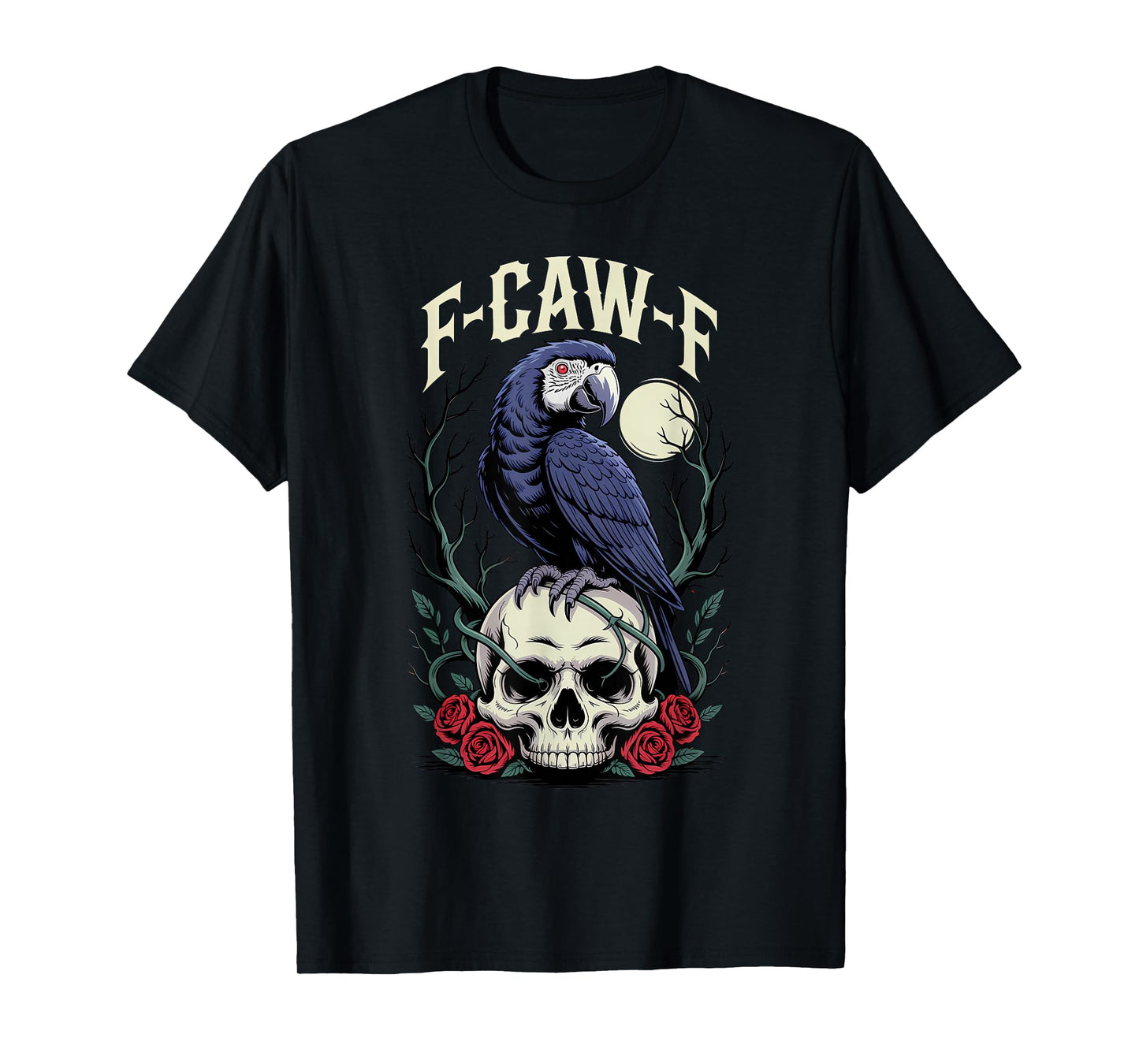Funny F-Caw-F Black Parrot Sound Meme Humor T-Shirt