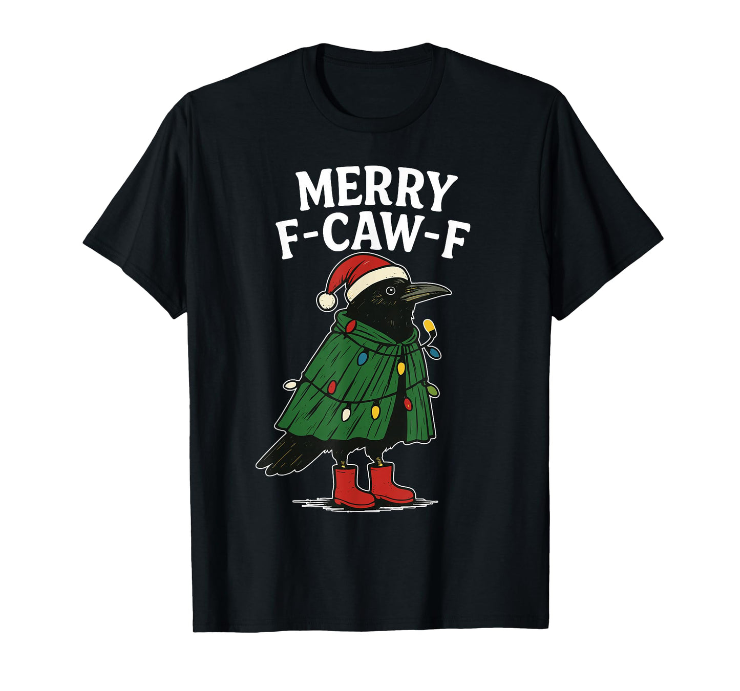 Merry F-Caw-F Crow Funny Black Raven Christmas Adult Humor T-Shirt
