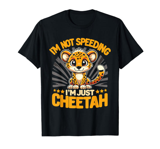 Cheetah Lover Cheetah Leopard I'm Just A Cheetah T-Shirt
