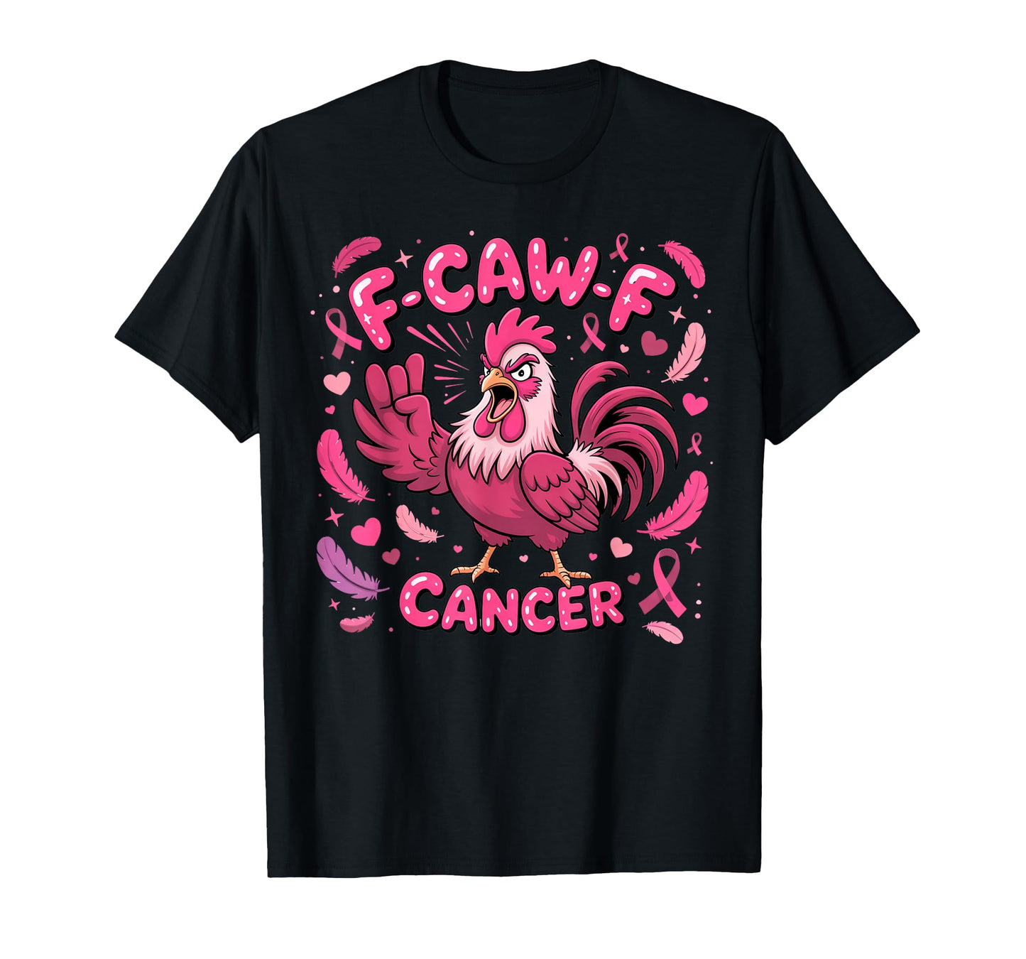 F-CAW-F Rooster Humor Joke FCAWF Breast Cancer Awareness T-Shirt
