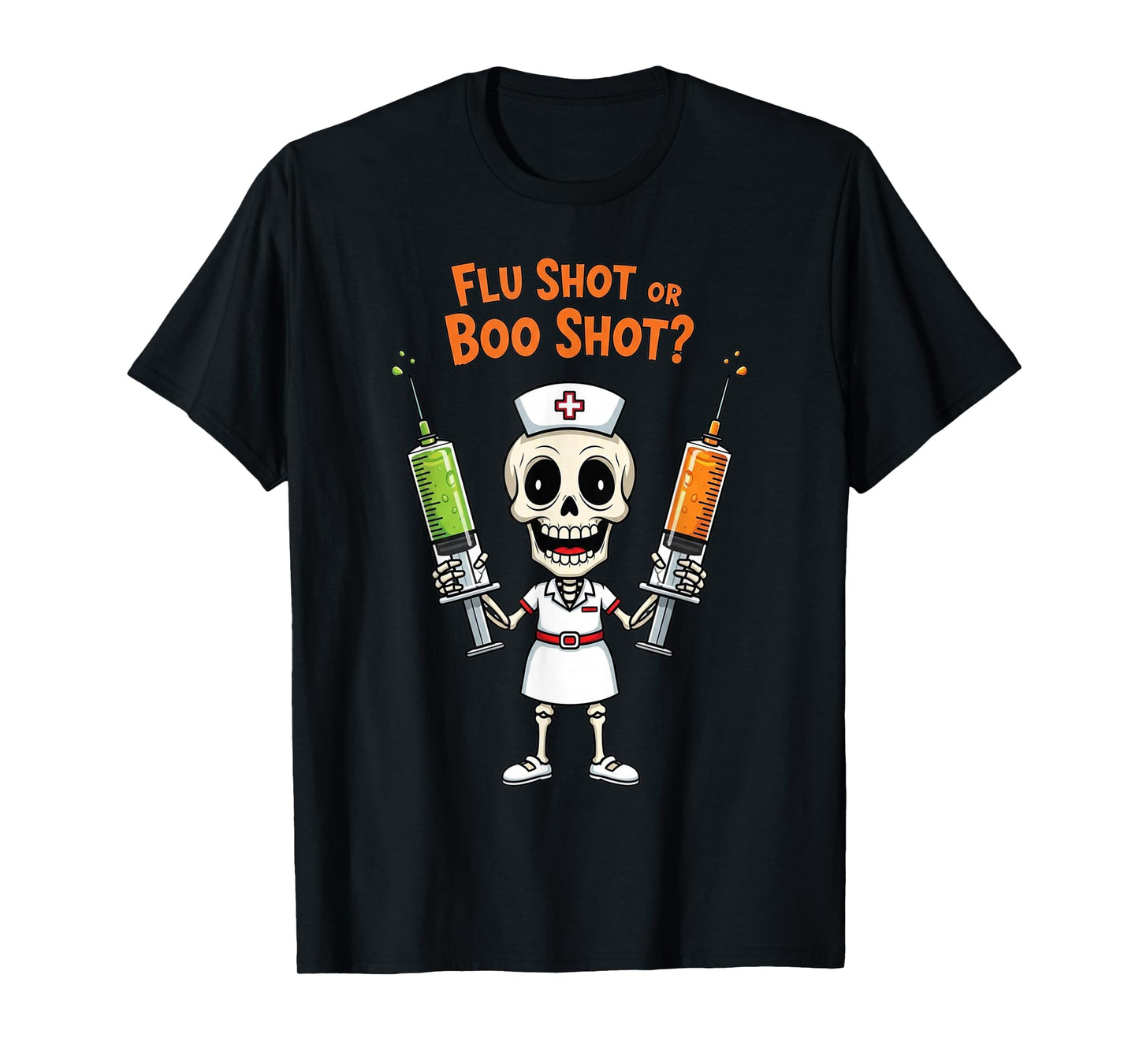 Halloween Skeleton Nurse Flu or Boo Shot Funny Spooky T-Shirt