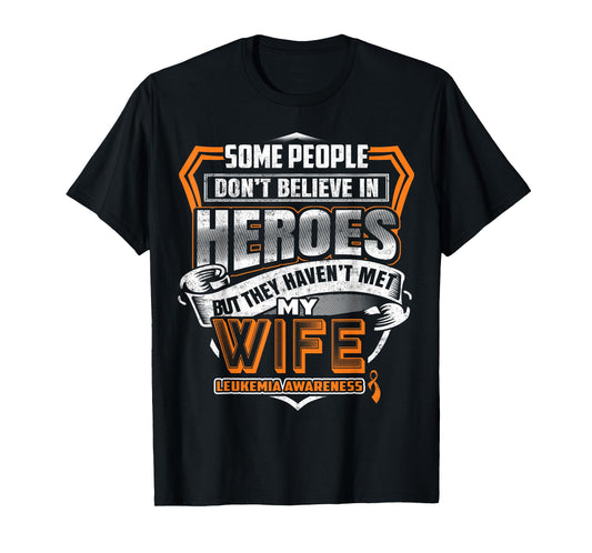 My Wife's Fight is My Fight Leukemia Awareness T-Shirt
