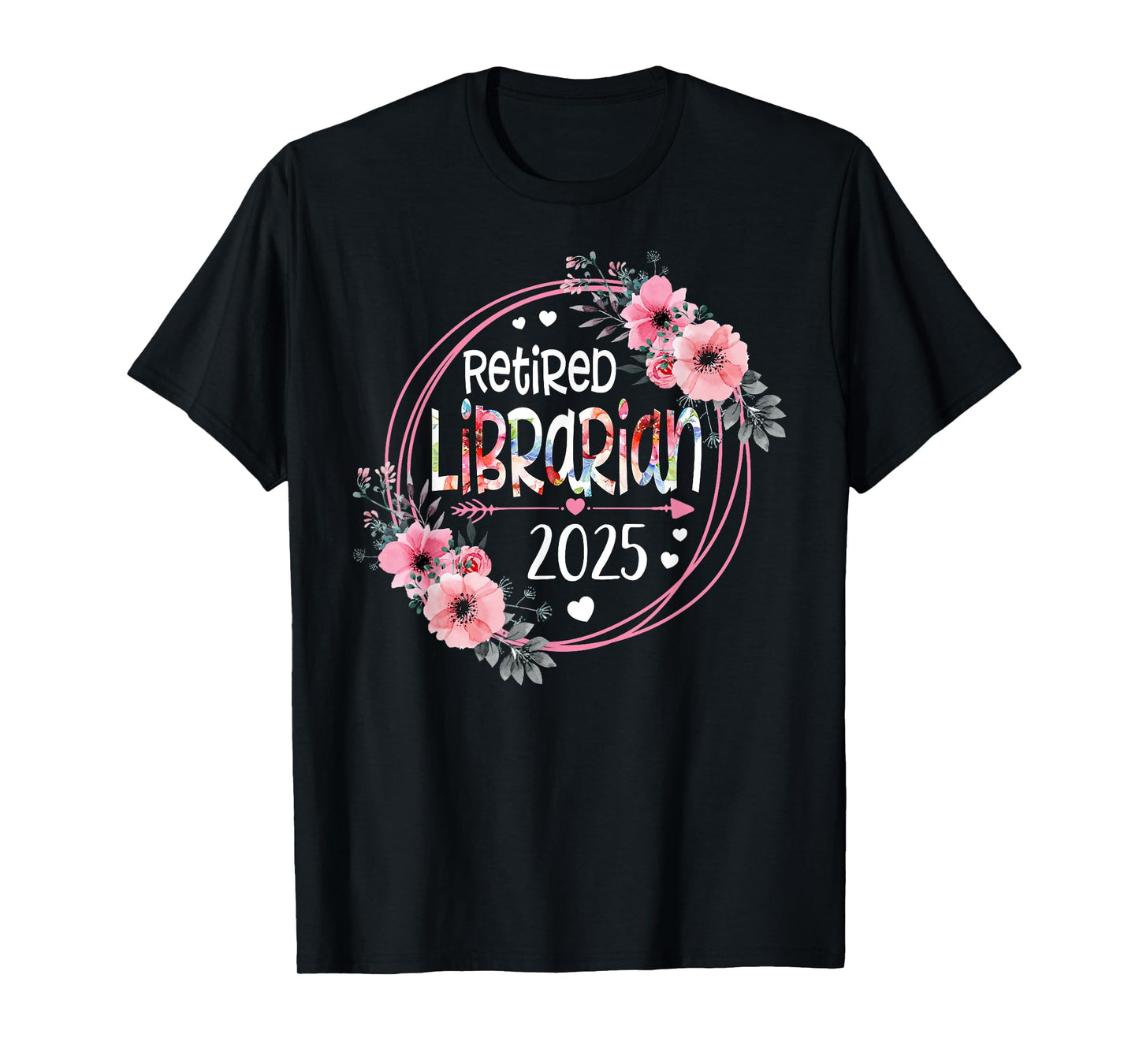 Floral Retired Librarian Est 2025 Retirement Gift For Women T-Shirt