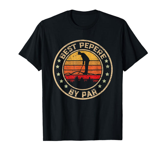 Vintage Best Pepere by Par Shirt Fathers Day Golfing T-Shirt