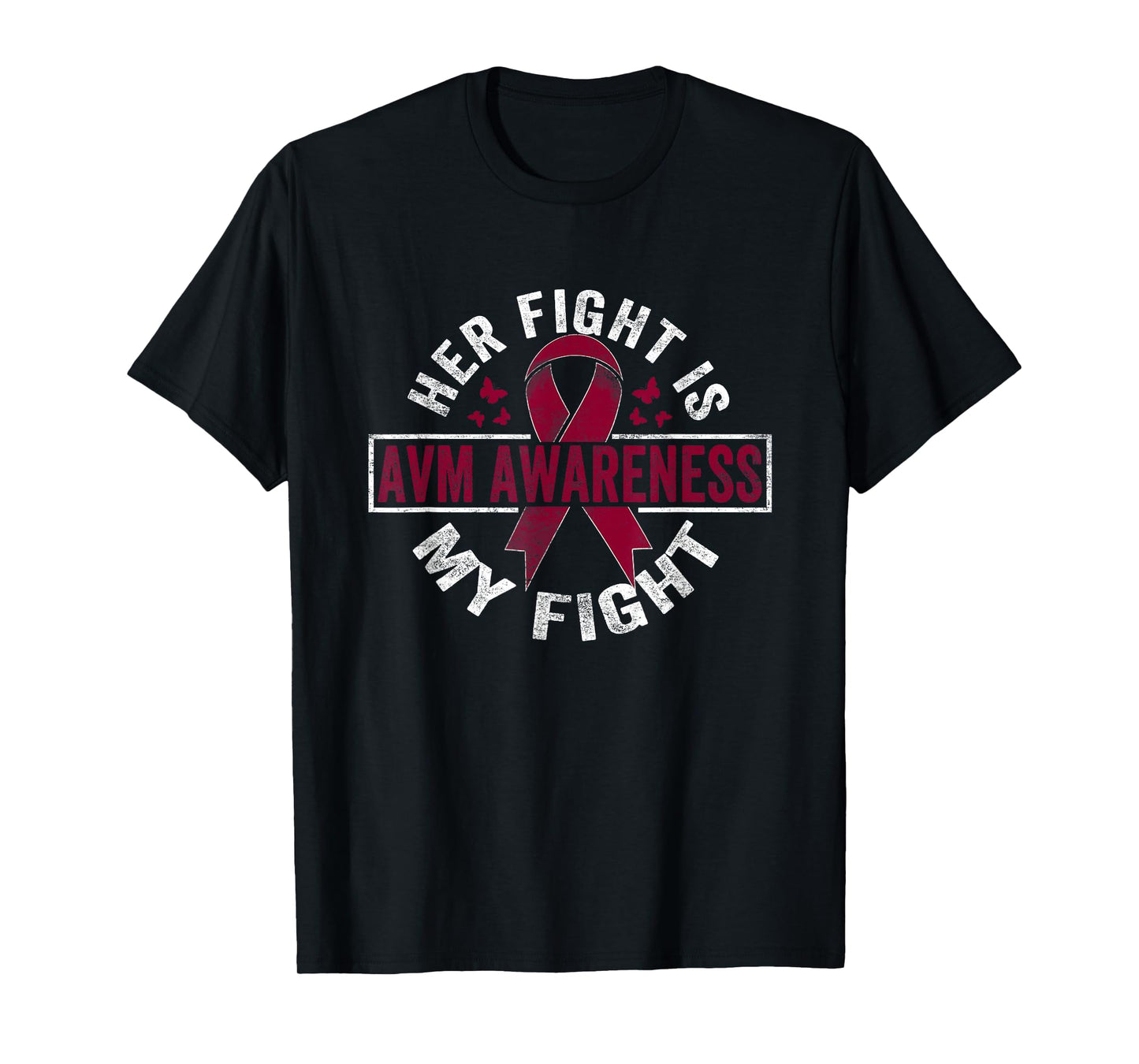 Her fight is my fight AVM Awareness T-Shirt