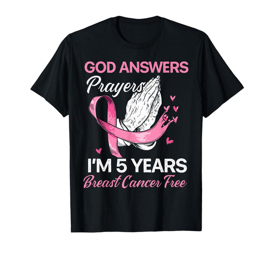 God Answers Prayers Breast Cancer Survivor Christian T-Shirt