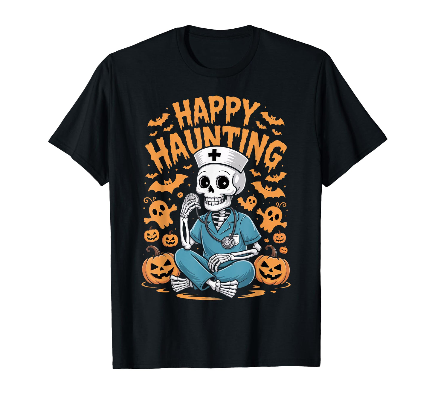 Halloween Nurse Skeleton Happy Haunting T-Shirt