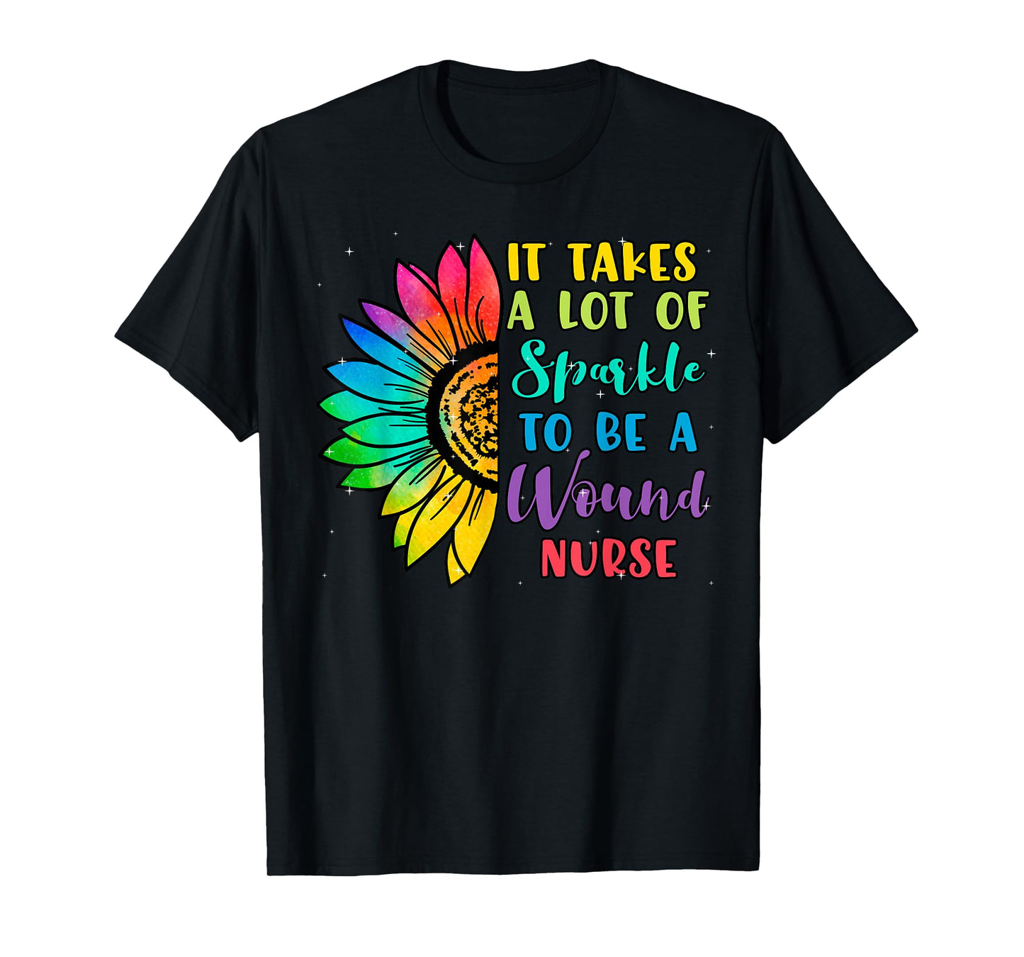 Wound Care Nurse Ostomy RN Practitioner Sunflower Sparkle T-Shirt