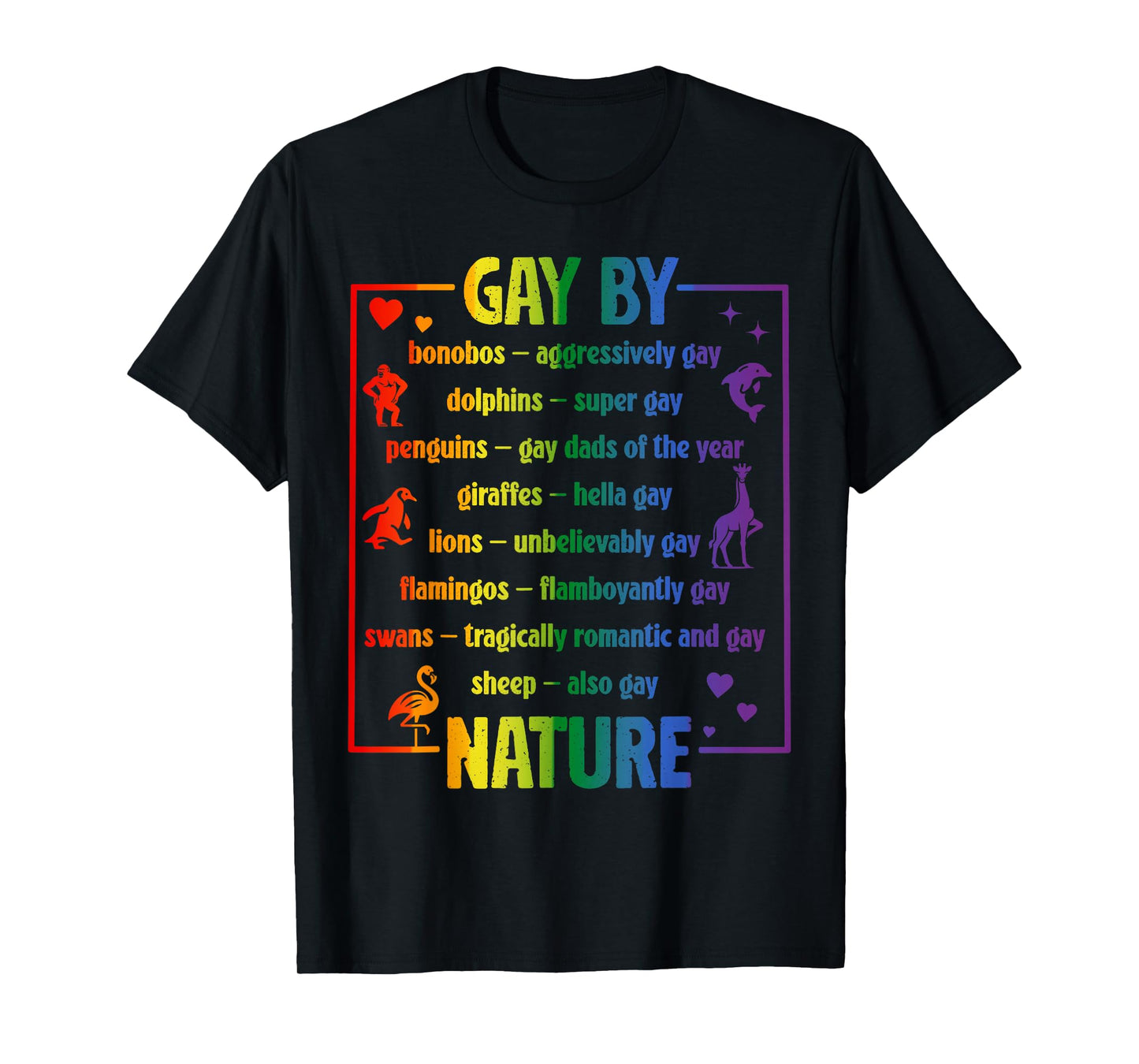Gay By Nature Funny LGBTQ Pride Month Animals Parade Queer T-Shirt