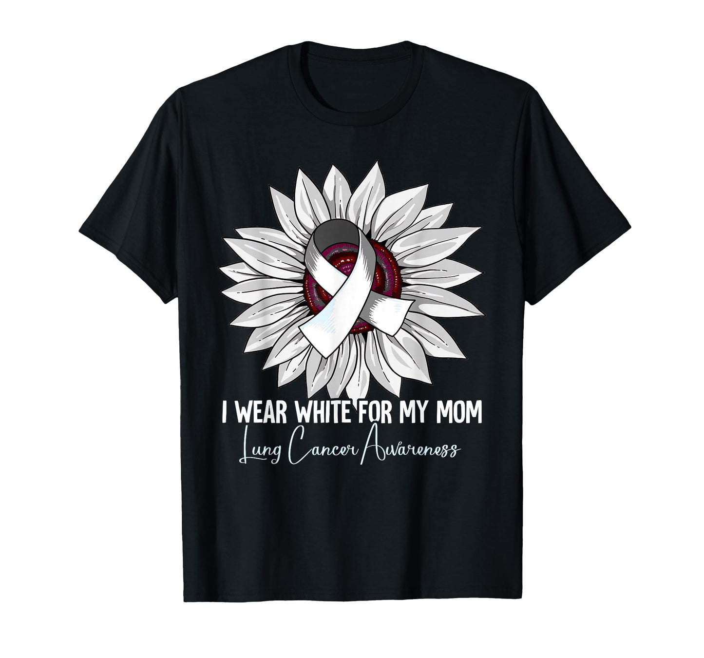 I Wear White For My Mom Lung Cancer Awareness T-Shirt