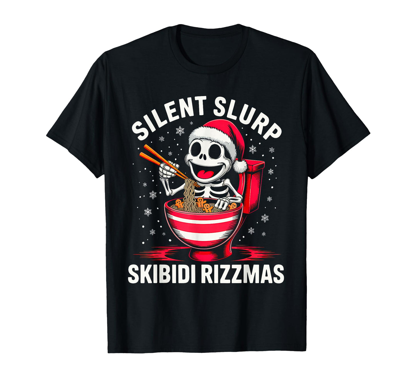 Silent Slurp – Skibidi Rizzmas Funny Christmas Meme T-Shirt
