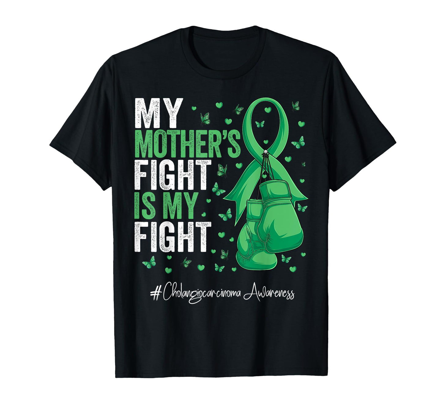 Green Ribbon Mother Cholangiocarcinoma Awareness T-Shirt
