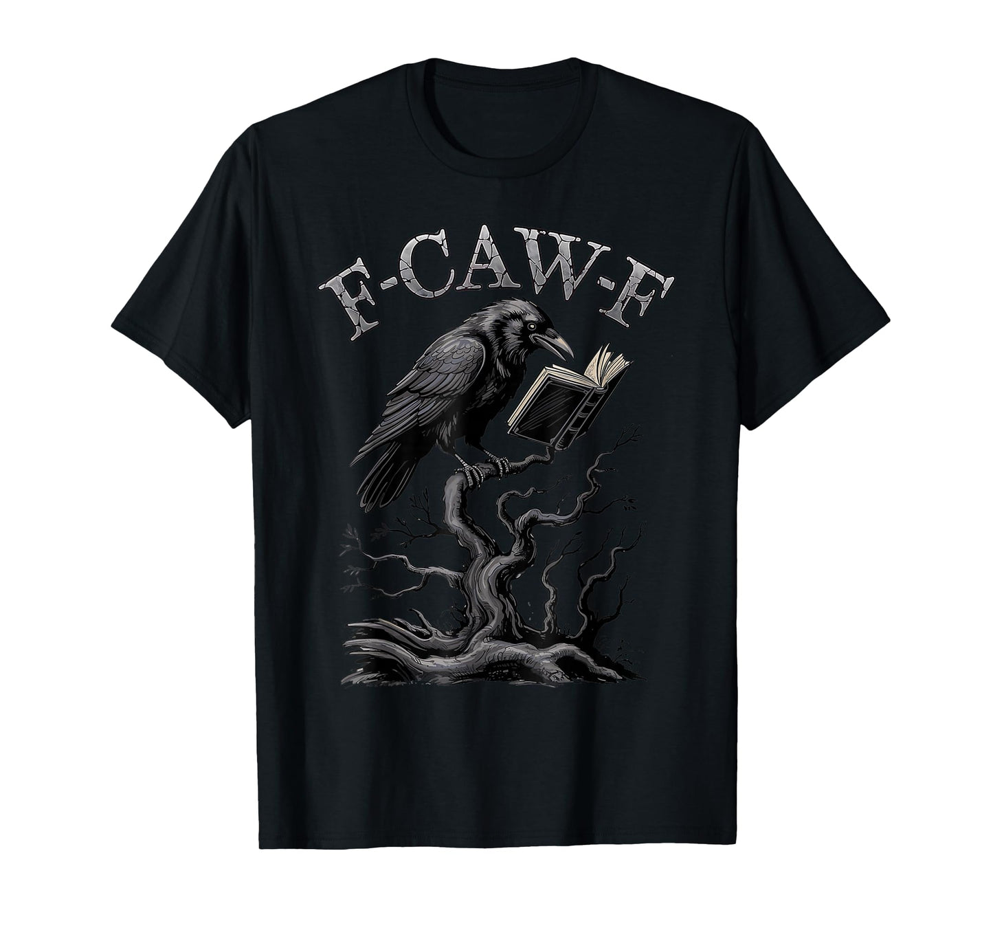 Crow Reading Book F-Caw-F Crow Meme Raven Men Women T-Shirt