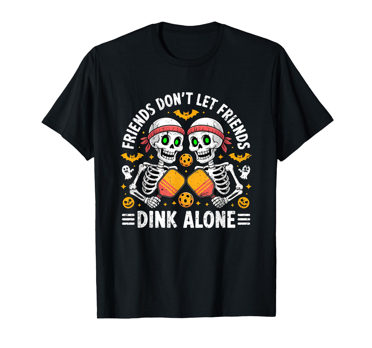 Friends Don't Let Friends Dink Alone Halloween Pickleball T-Shirt