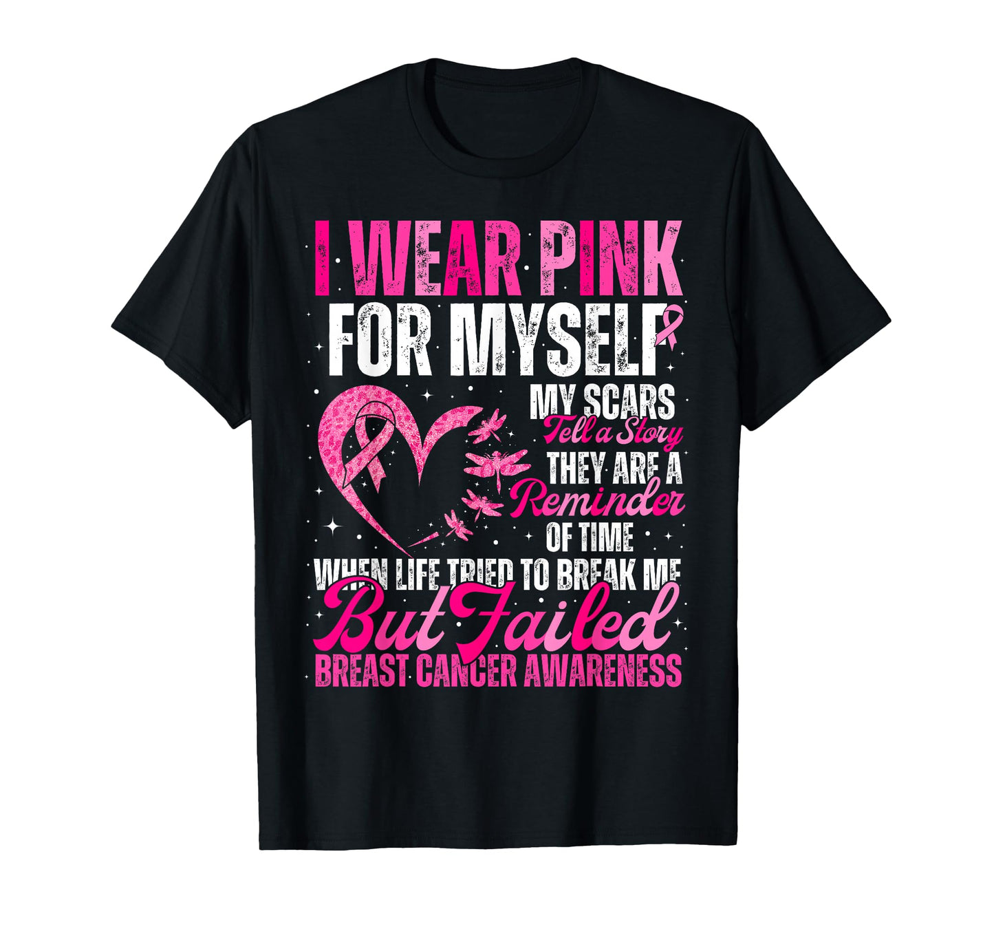 I Wear Pink for Myself Breast Cancer Awareness Women Support T-Shirt