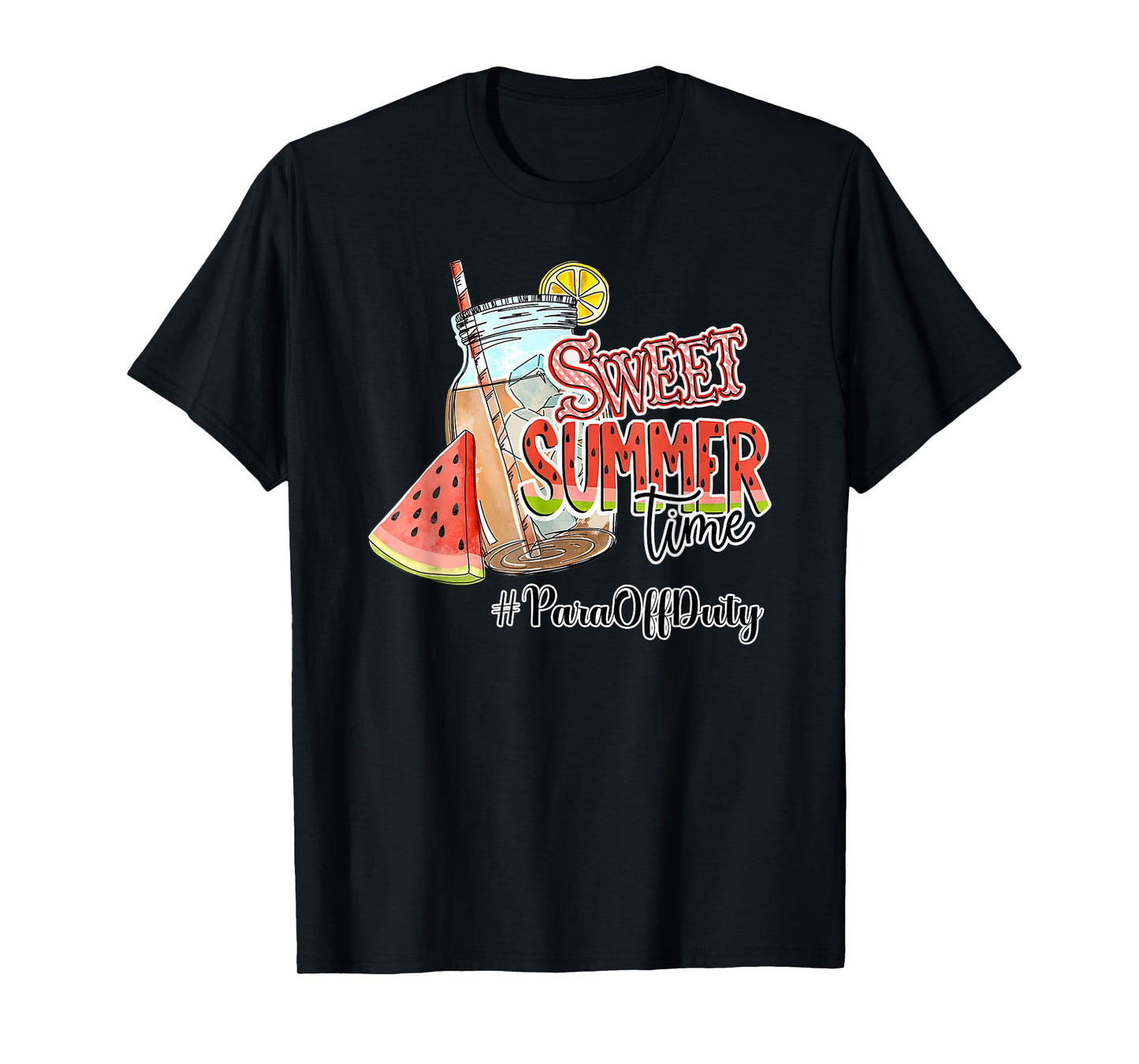 Sweet Summer Time Happy Last Day Of School PARA Off Duty Men Women T-Shirt