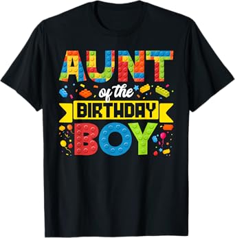 Aunt Of The Birthday Boy Master Builder Kids Building Blocks T-Shirt