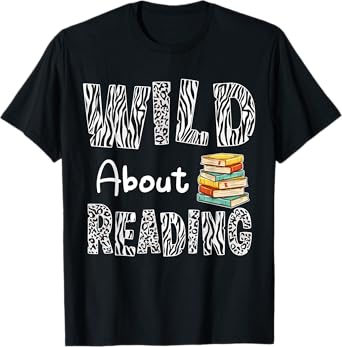 Wild About Reading Books Reader Lover Bookworm Librarian Men T-Shirt