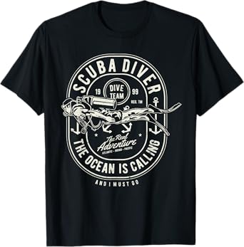 The Ocean Is Calling And I Must Go - Scuba Diving Diver Dive T-Shirt