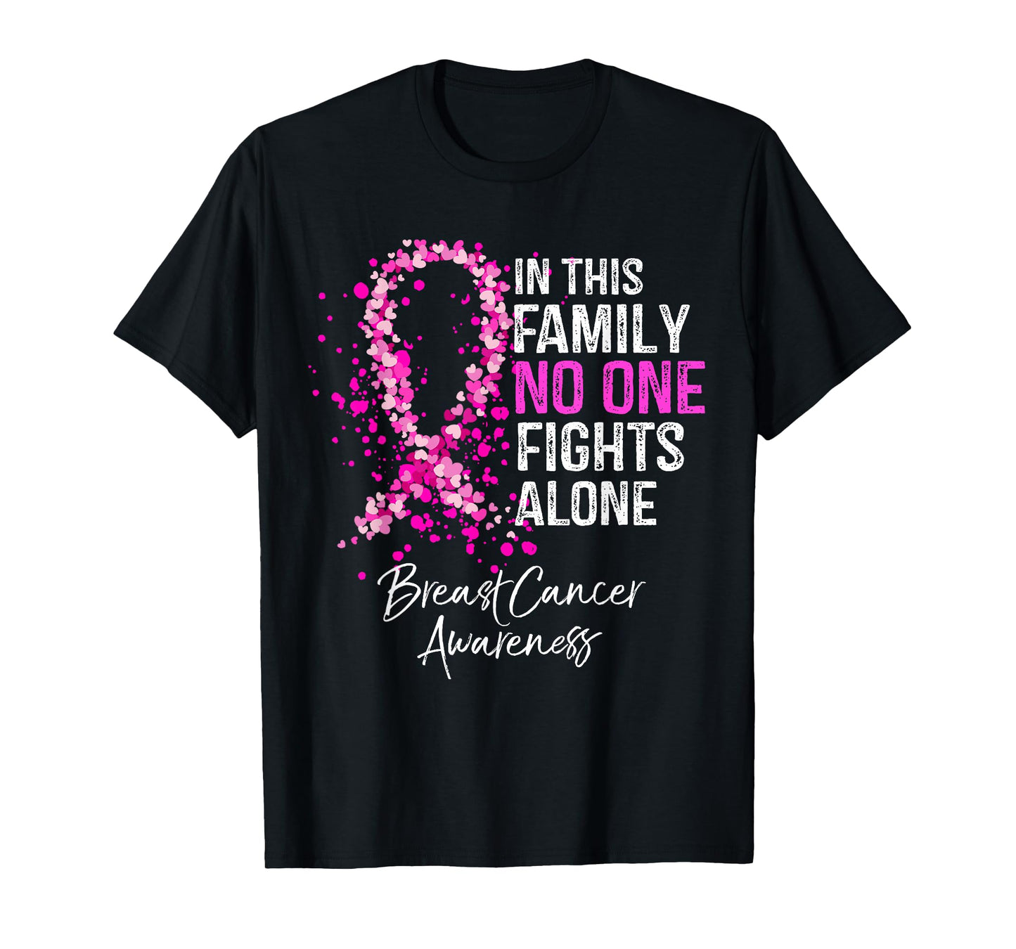 In This Family No One Fights Alone Breast Cancer Awareness T-Shirt