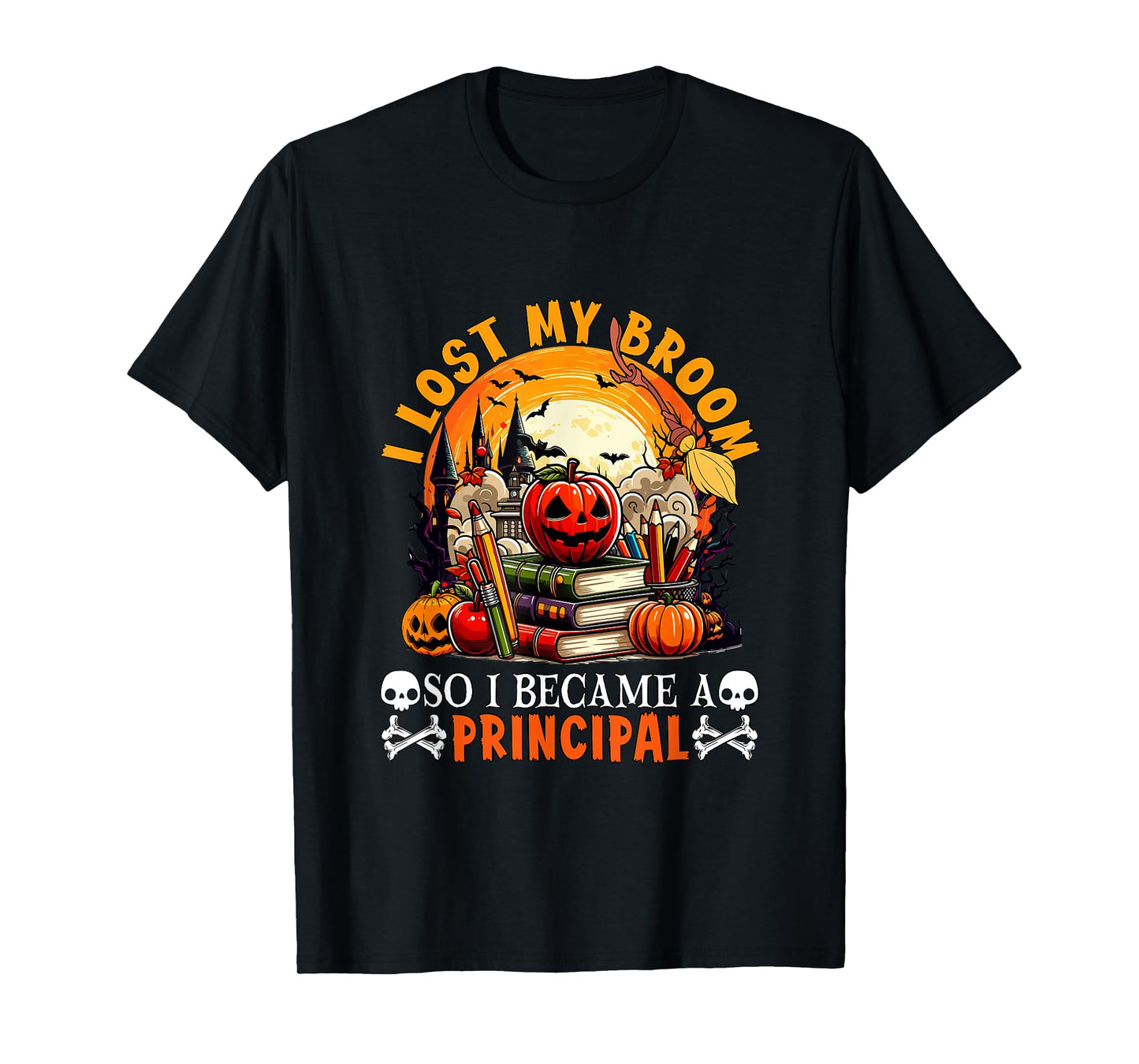 Lost Broom So I Became A Principal Halloween Witch Lover T-Shirt
