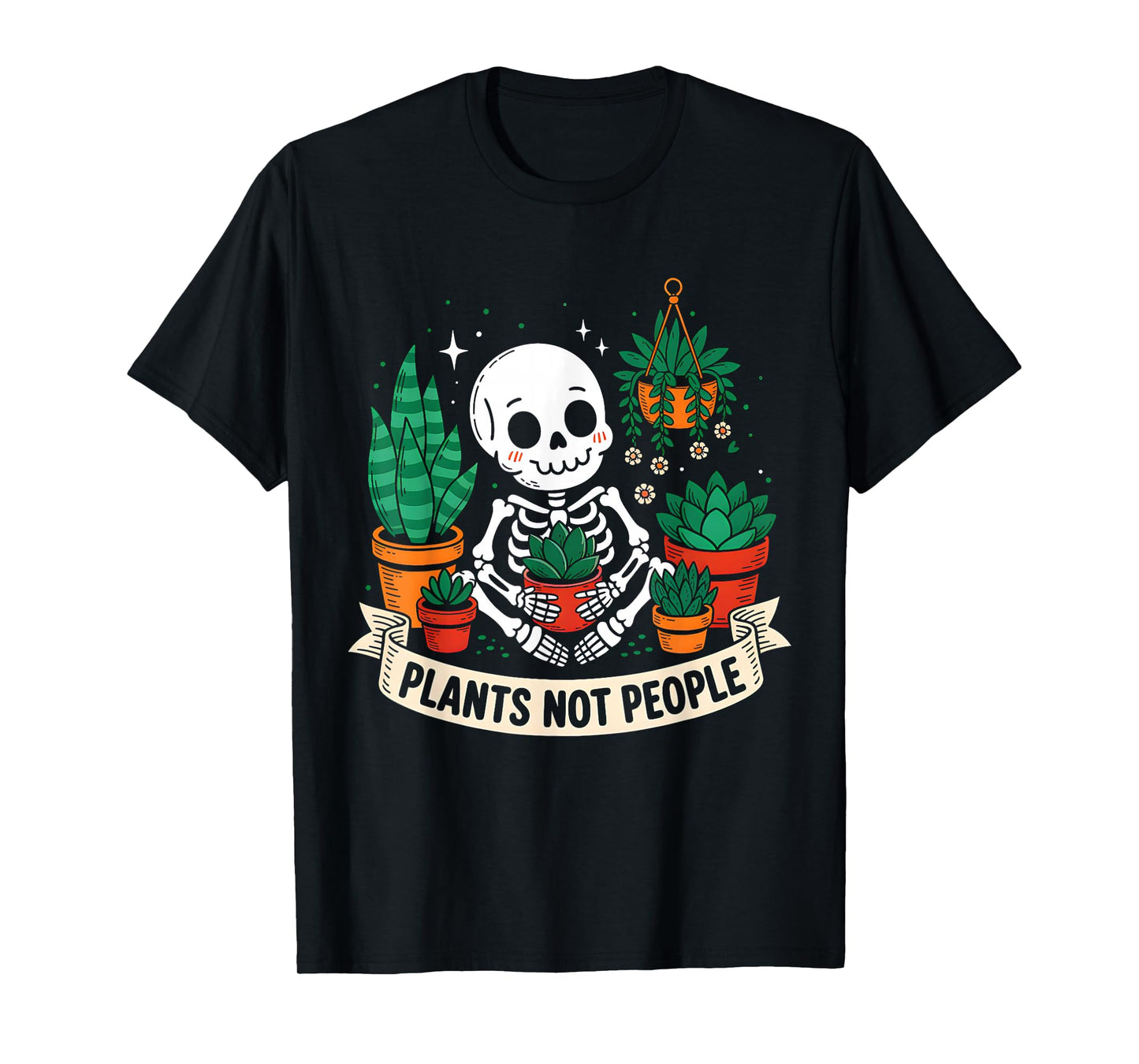 Plant Lover Skeleton Plants Not People Funny Botanical Bone T-Shirt
