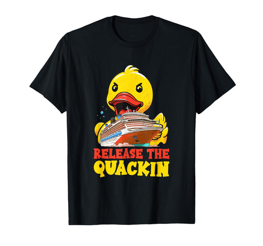 Release The Quackin Funny Rubber Duck Boat Cruise Men Kids T-Shirt