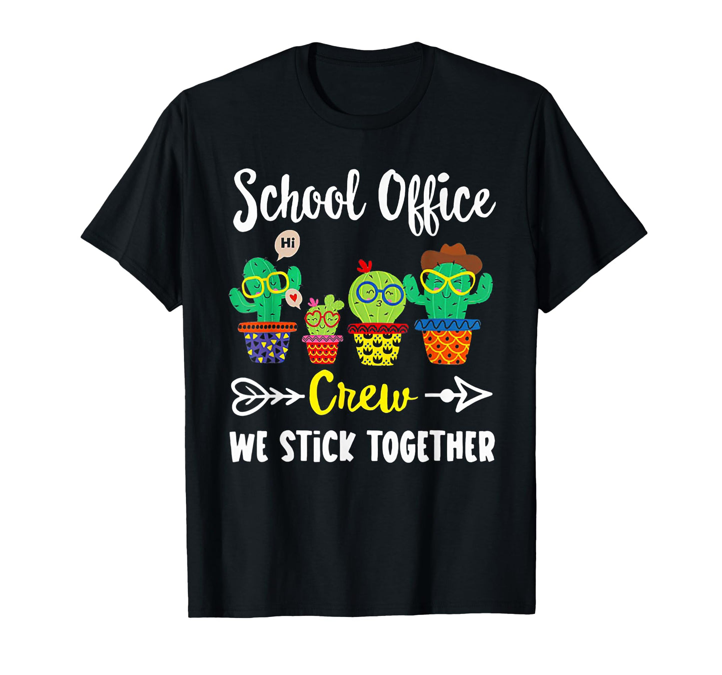 School Office Crew We Stick Together Funny Cactus T-Shirt