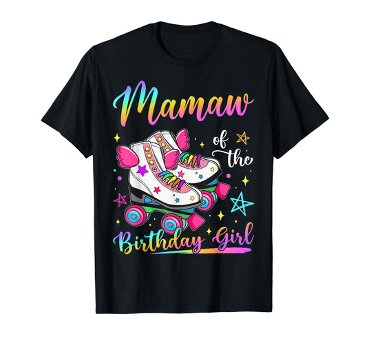 Mamaw Of The Birthday Girl Rolling Skate Family Matching T-Shirt