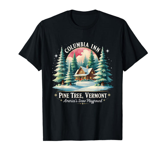 Columbia Inn Pine Tree Frosty Cozy Winter Christmas T-Shirt