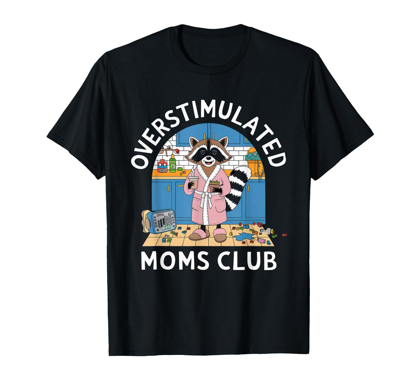 Overstimulated Moms Club Tshirt Mom Depression Mental Health T-Shirt