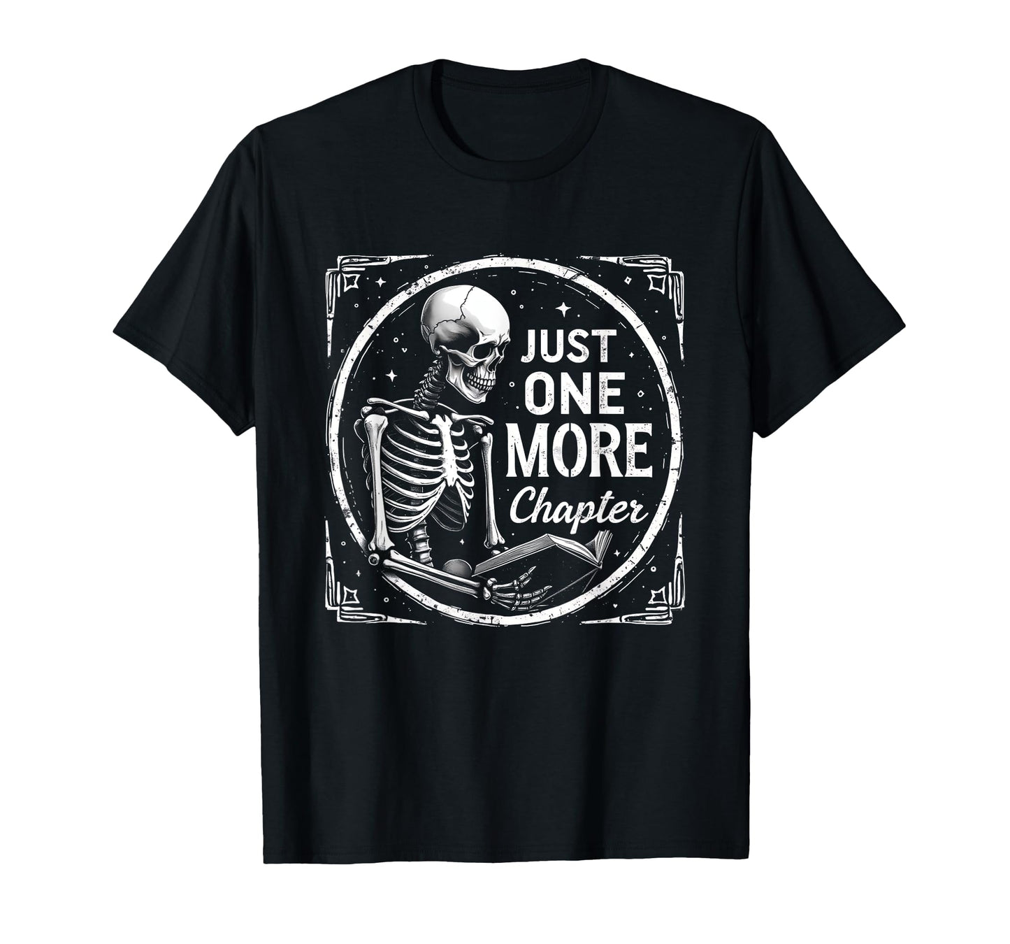 Just One More Chapter Skeleton Classic Book Lover Halloween T-Shirt