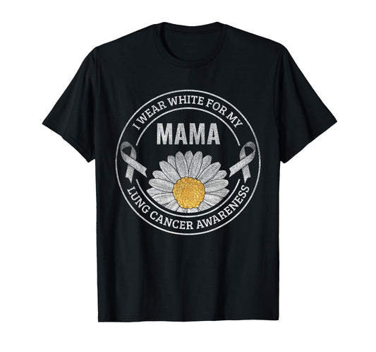 White Ribbon Mama Lung Cancer Awareness Gift T-Shirt