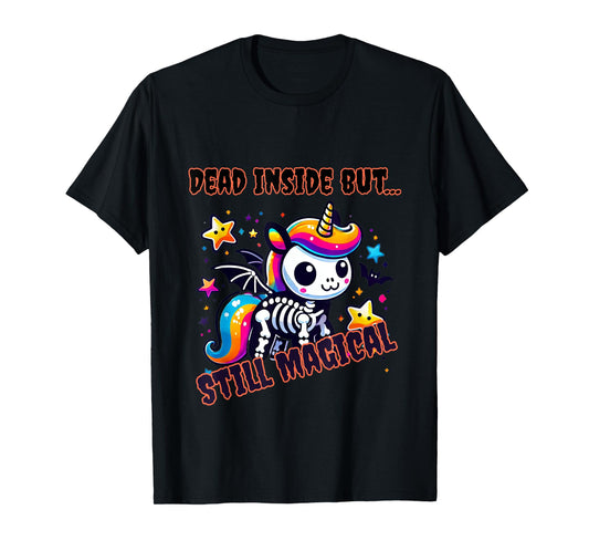 Cute Spooky Dead Inside But Still Magical Unicorn Skeleton T-Shirt