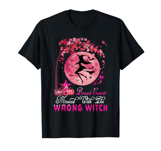 Breast Cancer Messed With The Wrong Witch Support Cancer T-Shirt