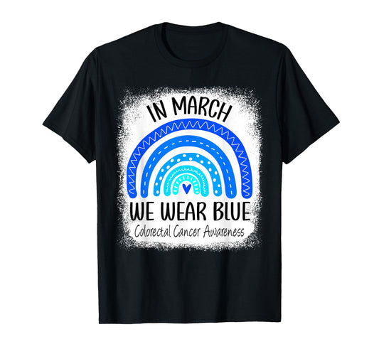 Rainbow March We Wear Blue Colorectal Cancer Awareness Colon T-Shirt