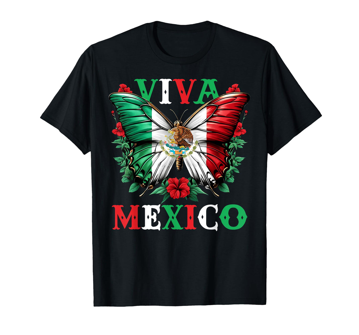 Viva Mexico Mexican Independence Day Butterfly Flag Mexico T-Shirt