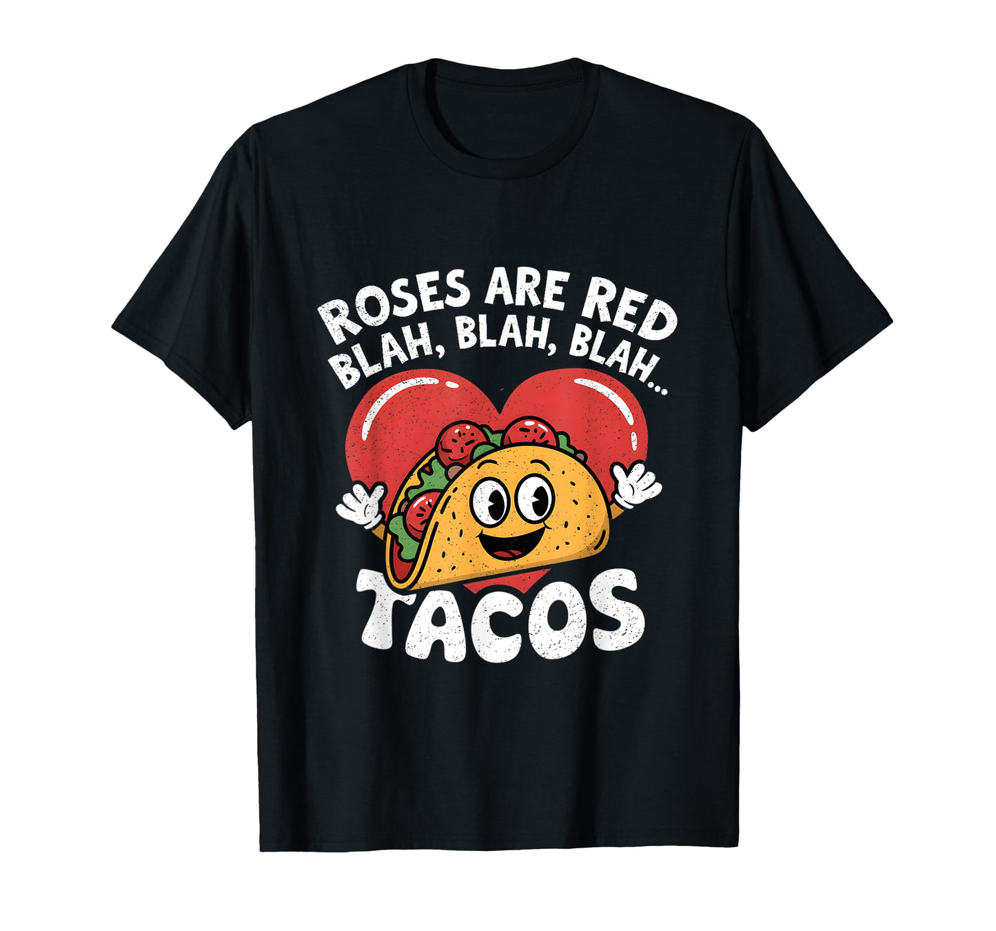 Roses Are Red Blah Tacos Lover Funny Mexican Food Boys Men T-Shirt