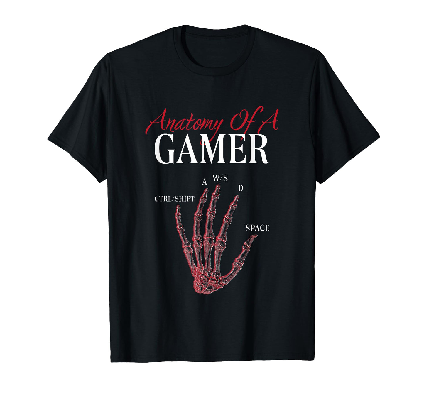 Anatomy of A Gamer Skeleton Hand Funny T-Shirt