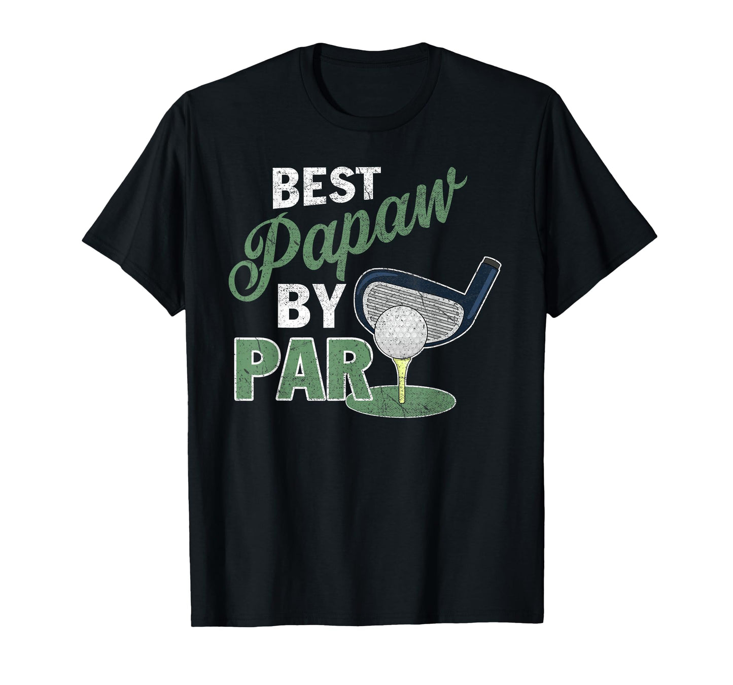 Best Papaw By Par T-Shirt Father's Day Golf Sports T-Shirt